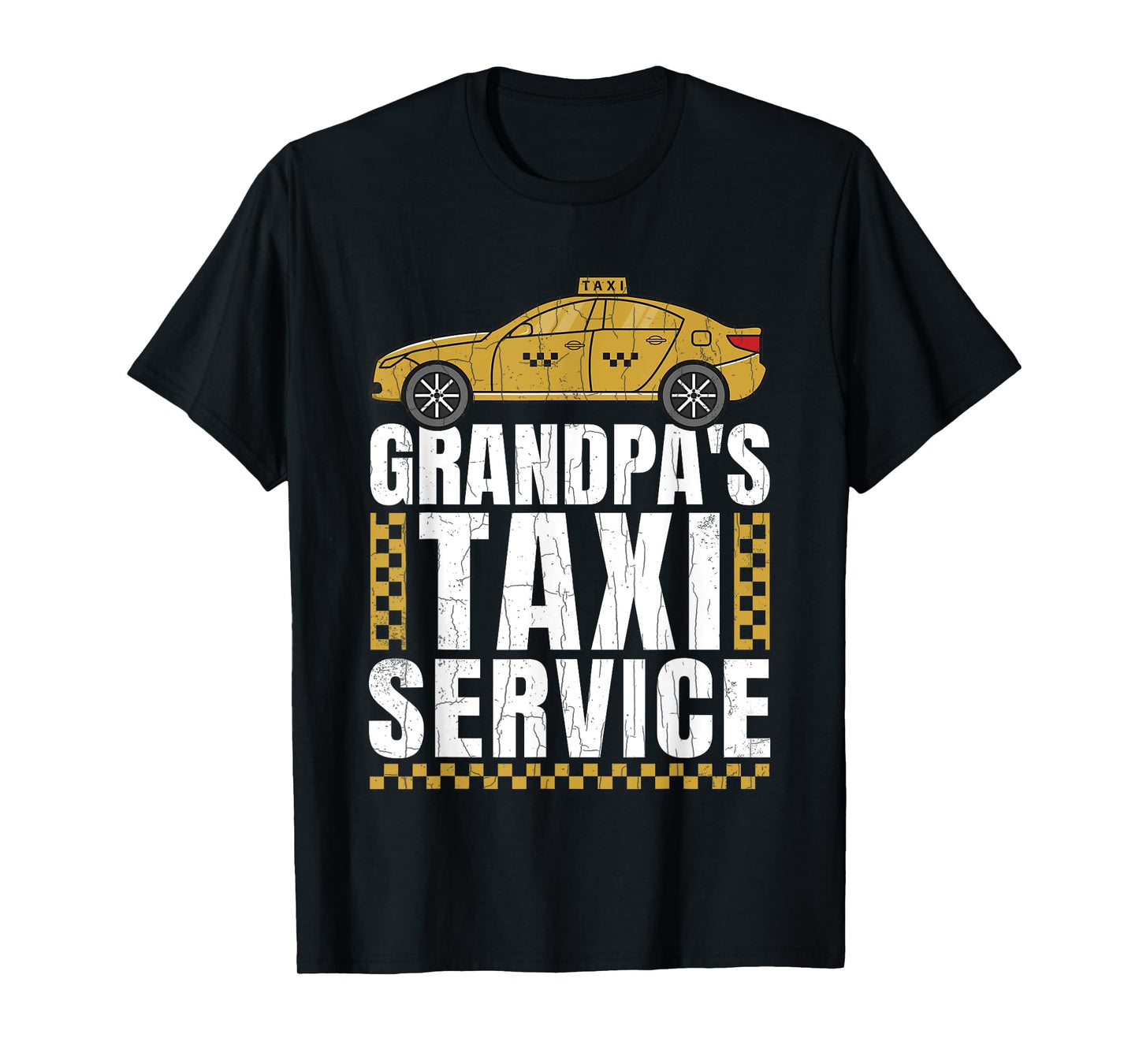 Grandpa's Taxi Service Funny Taxi Driving Cab Lover Graphic T-Shirt