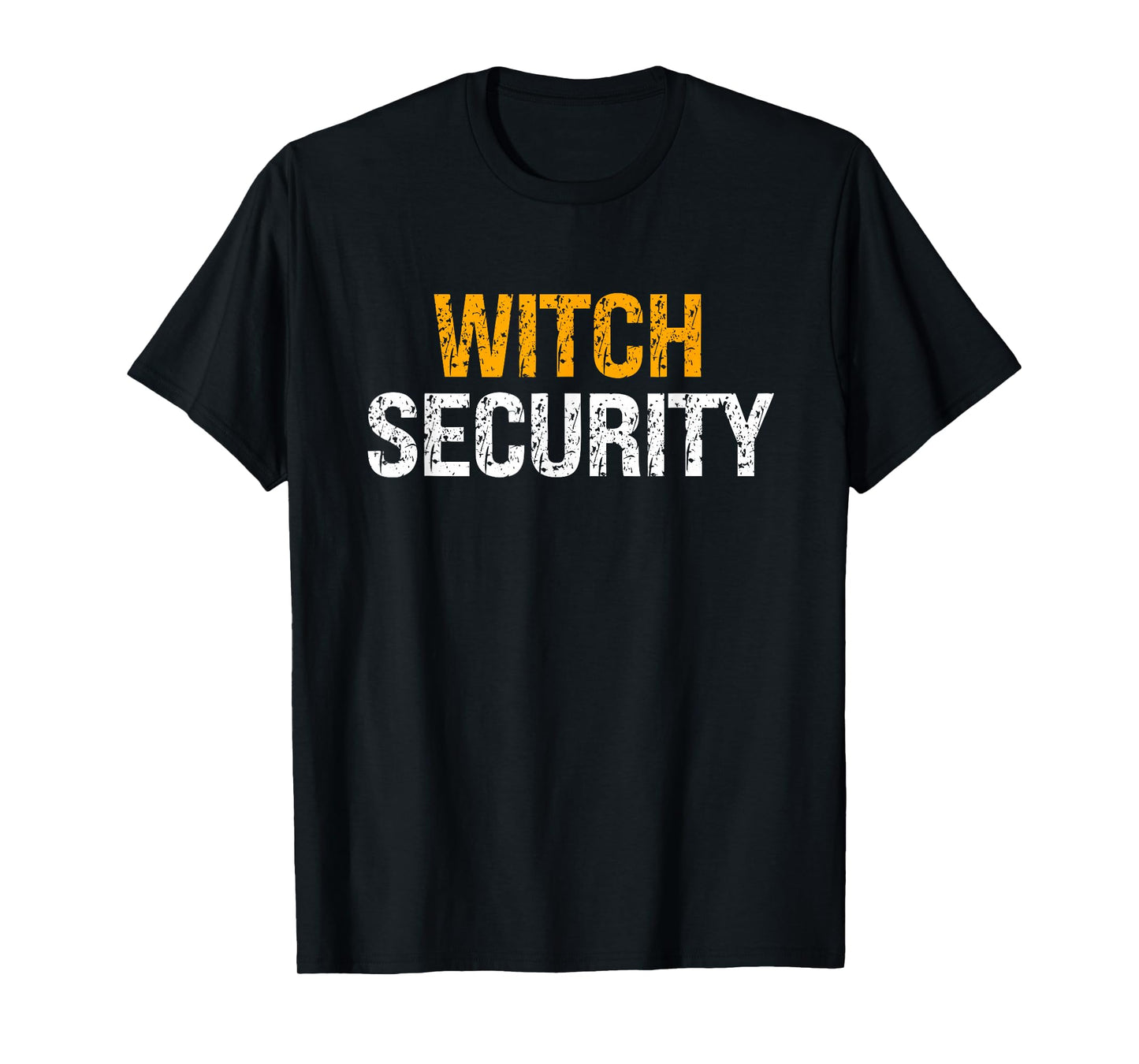 Witch Security Guard for Men and Halloween Fun T-Shirt