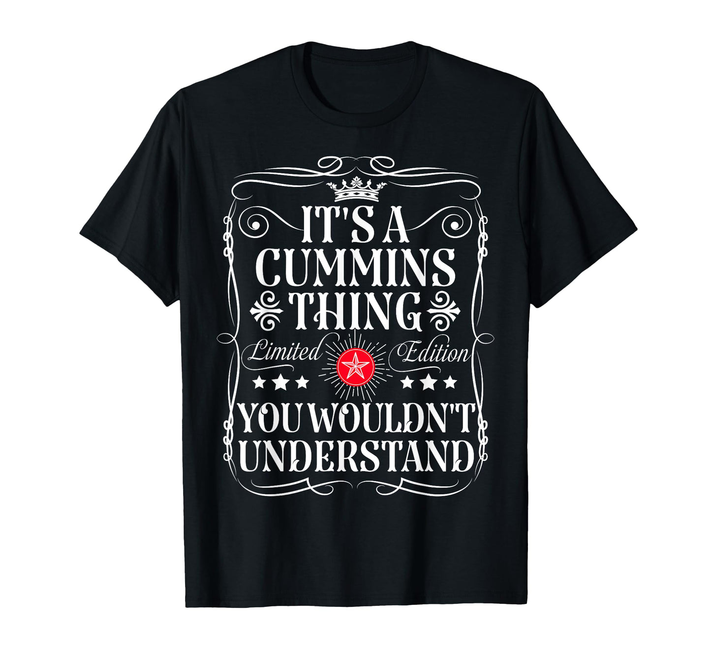Cummins Name Its A Cummins Thing You Wouldn't Understand T-Shirt