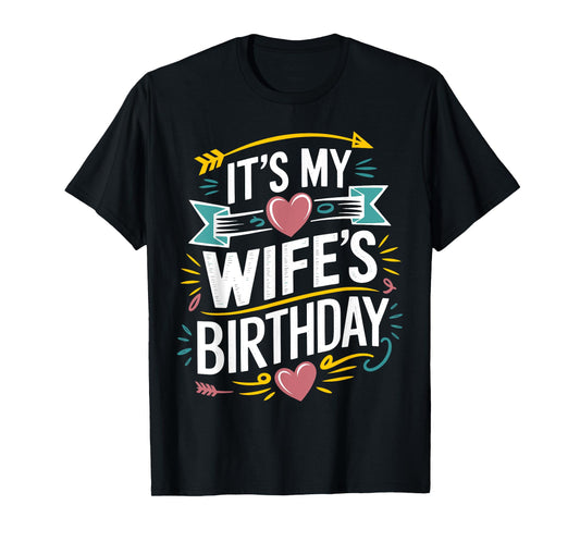 Retro It's My wife's Birthday Boho Nostalgia Design Men T-Shirt