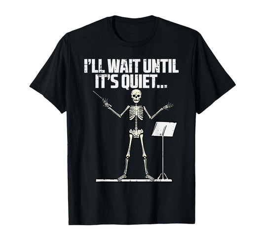 Halloween Music Conductor Wait Until Quiet Costume Men Women T-Shirt