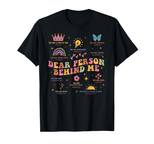Dear Person Behind Me Mental Health Christian Child Of God T-Shirt