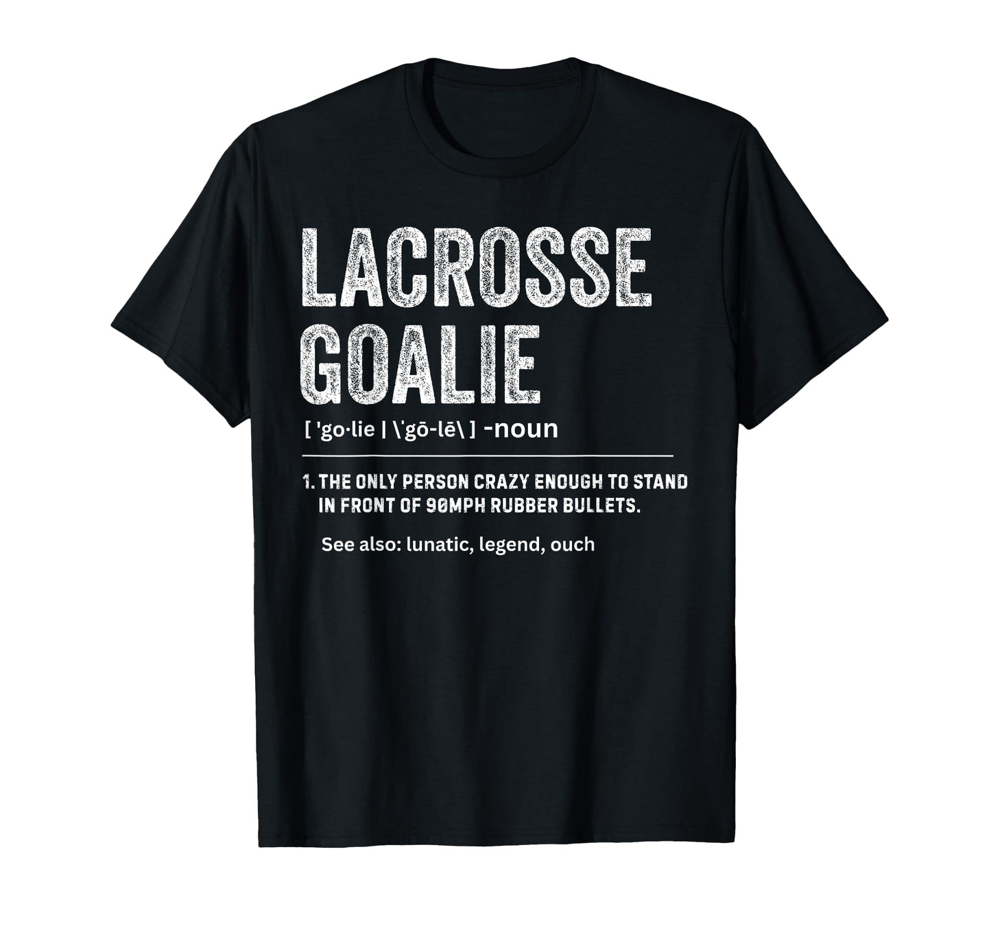 Lacrosse Goalie Definition Vintage Funny Lacrosse T-Shirt