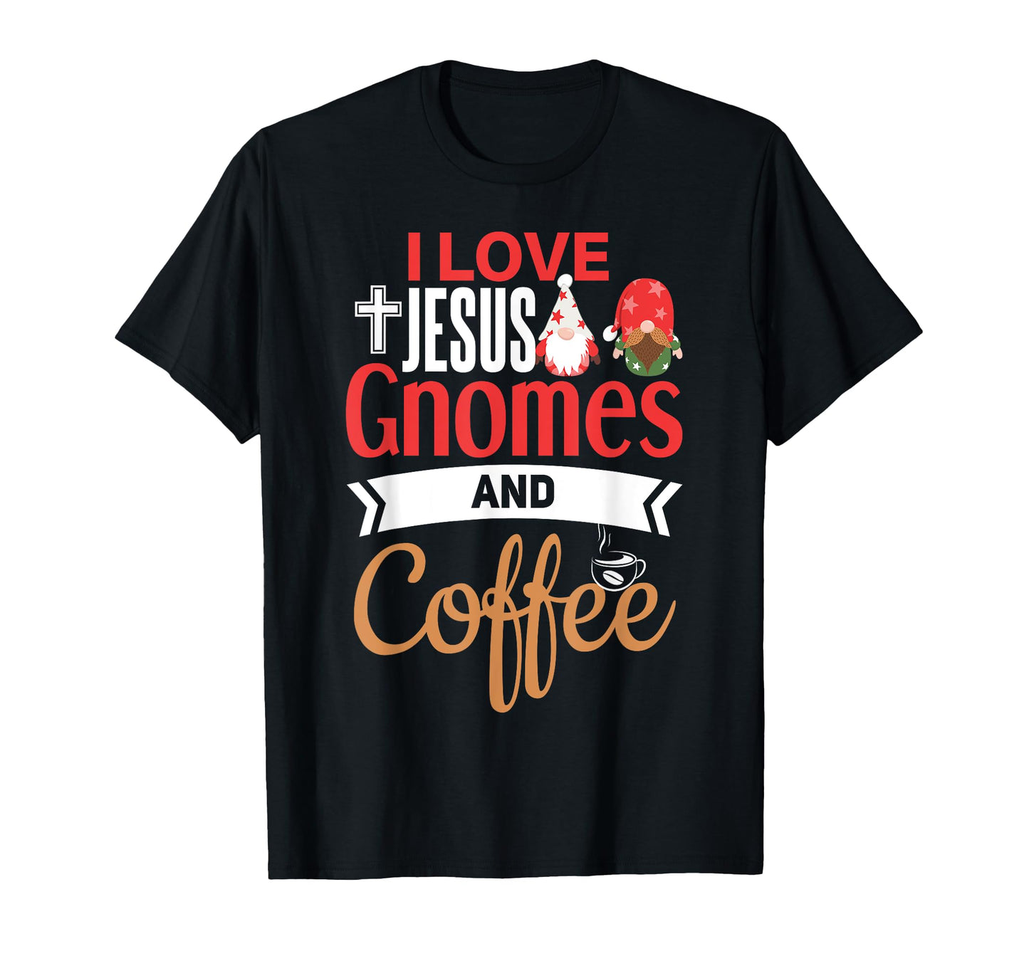 Christian Gnome Shirt Jesus Coffee Lover Garden Gnome T-Shirt