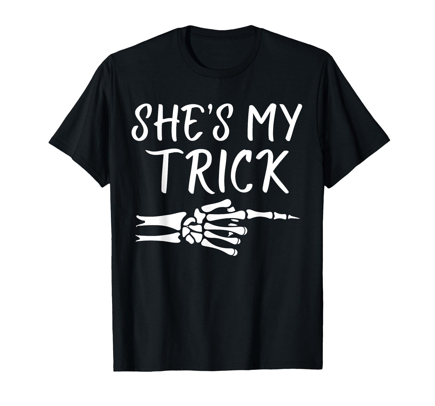 Shes My Trick Matching Couple Halloween Costume Boyfriend T-Shirt