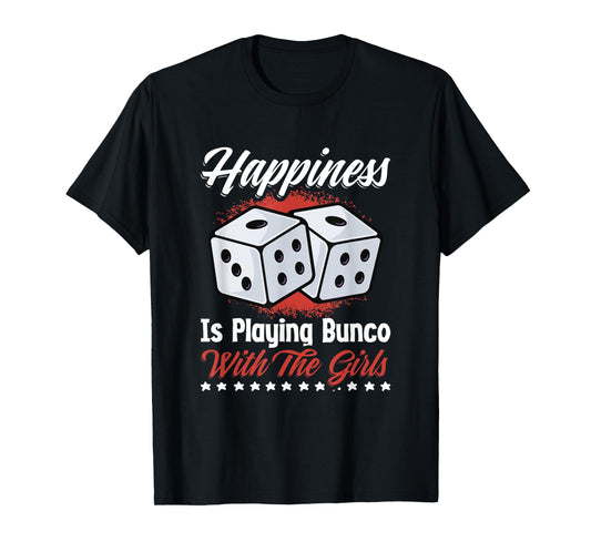 Playing Bunco With Girls Game Night Funny Bunco Player T-Shirt