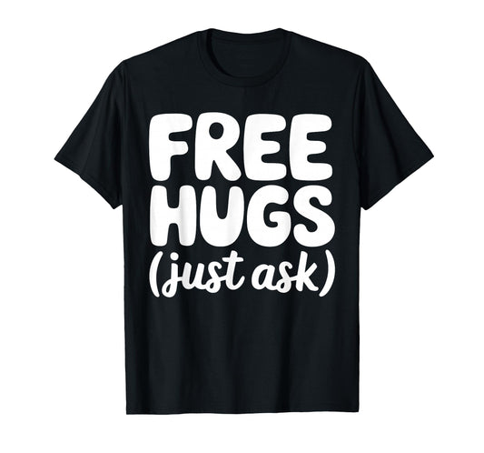 Hugs for Free Just Ask Unity Day Orange T-Shirt