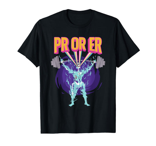 PR Or ER, Workout Bodybuilding Gym Weightlifting T-Shirt