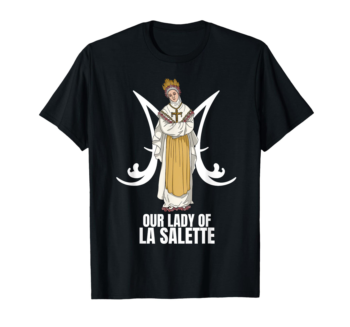Our Lady Of La Salette Marian Catholic T-Shirt