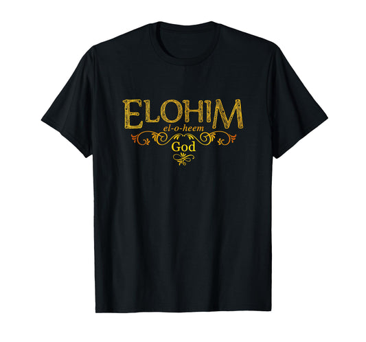 Elohim God T-Shirt