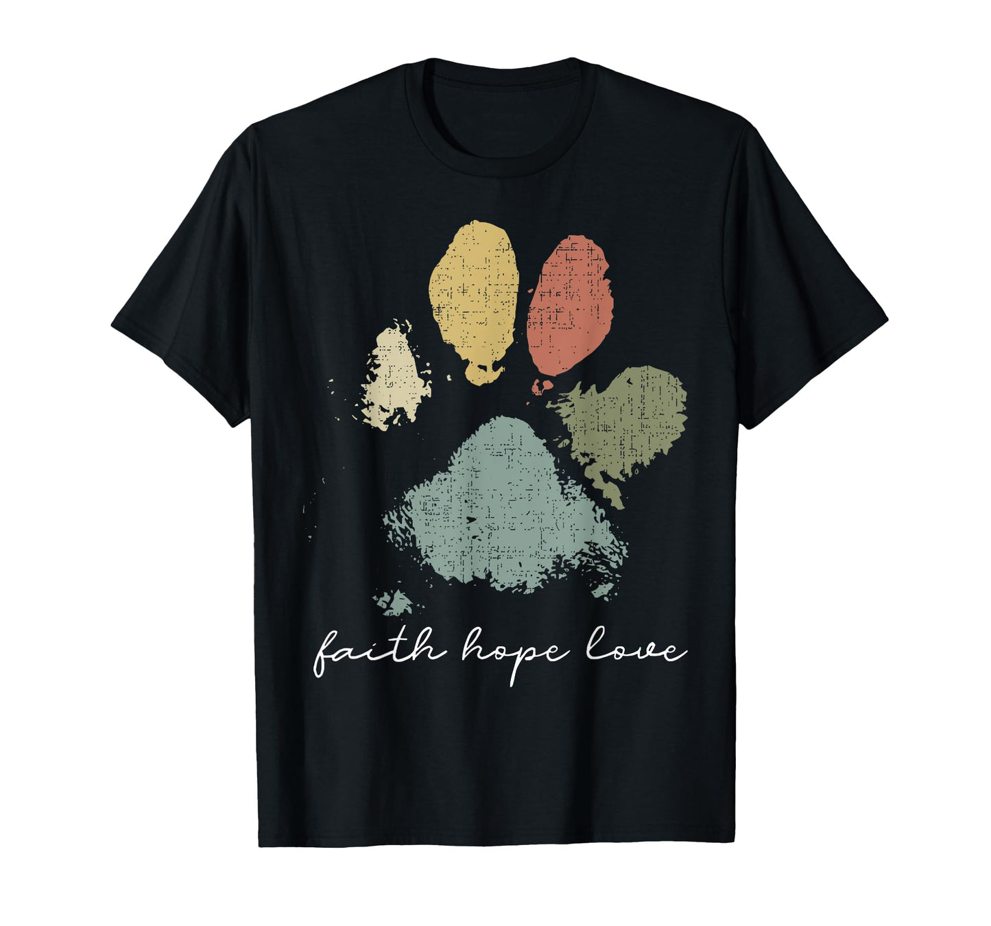 Faith Hope Love Rainbow Paw Print Jesus Christian Dog Lover T-Shirt