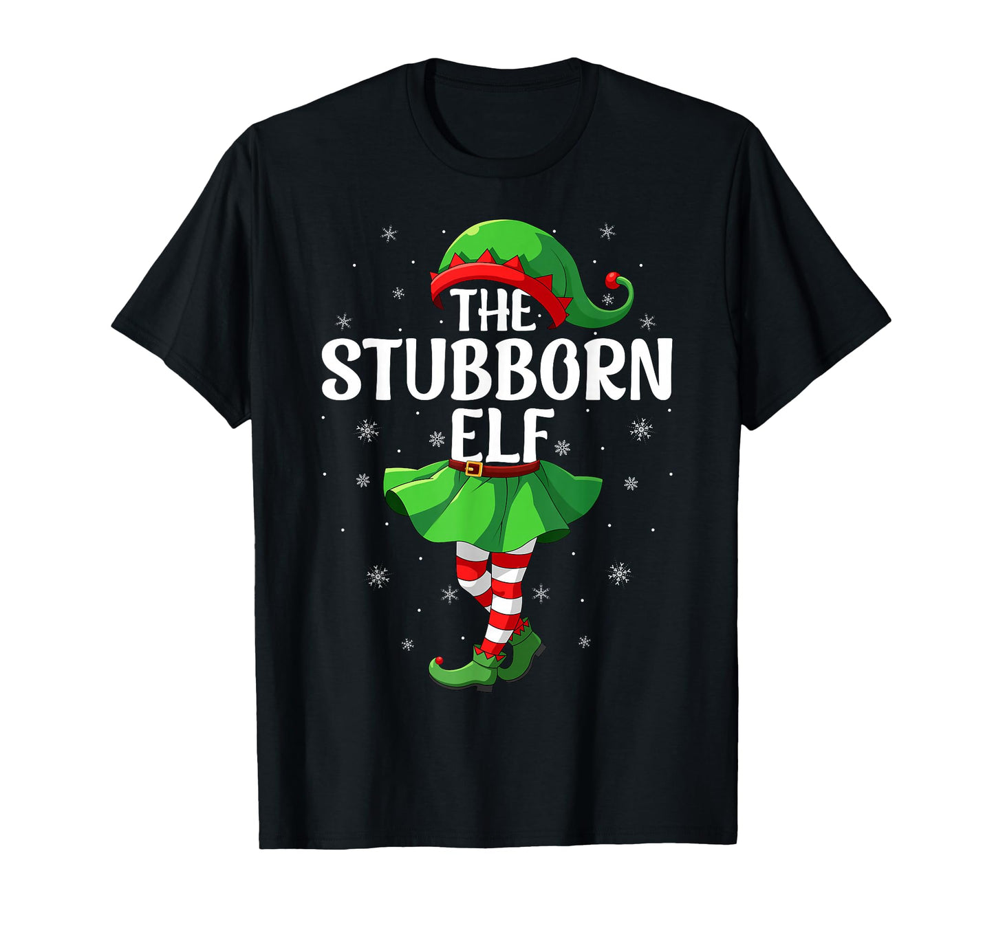 Stubborn Elf Christmas Girls Women Elf Squad Xmas Family T-Shirt