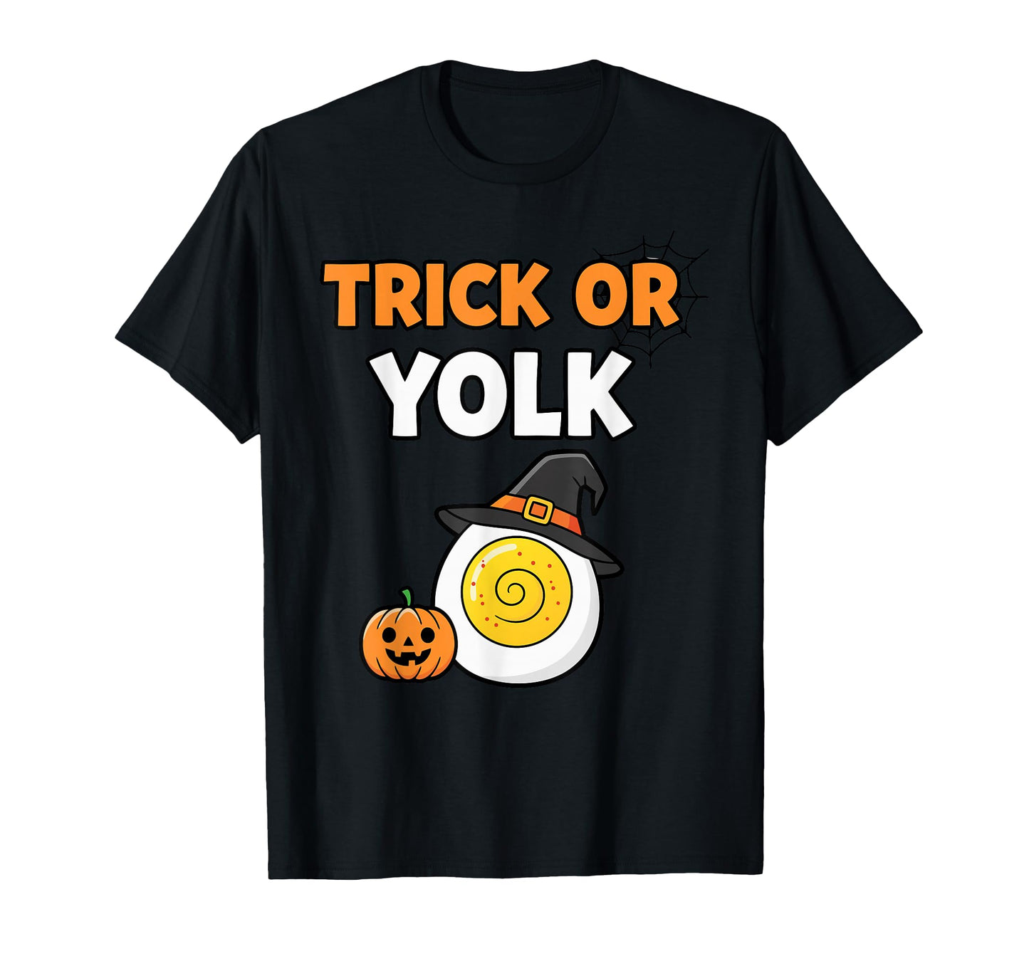 Trick Or Yolk Funny Halloween Egg Pun Witch Hat T-Shirt