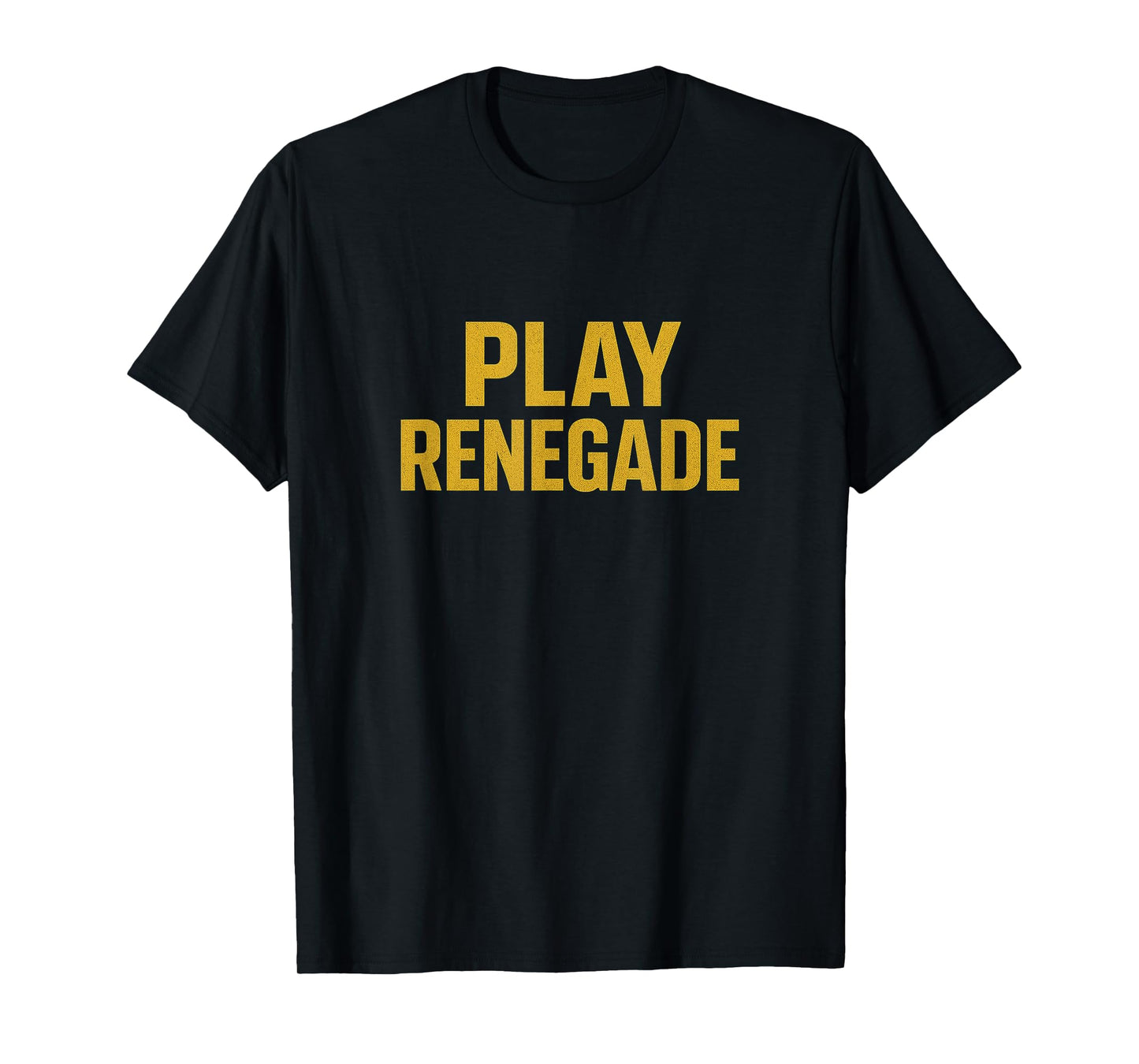 Play Renegade T-Shirt
