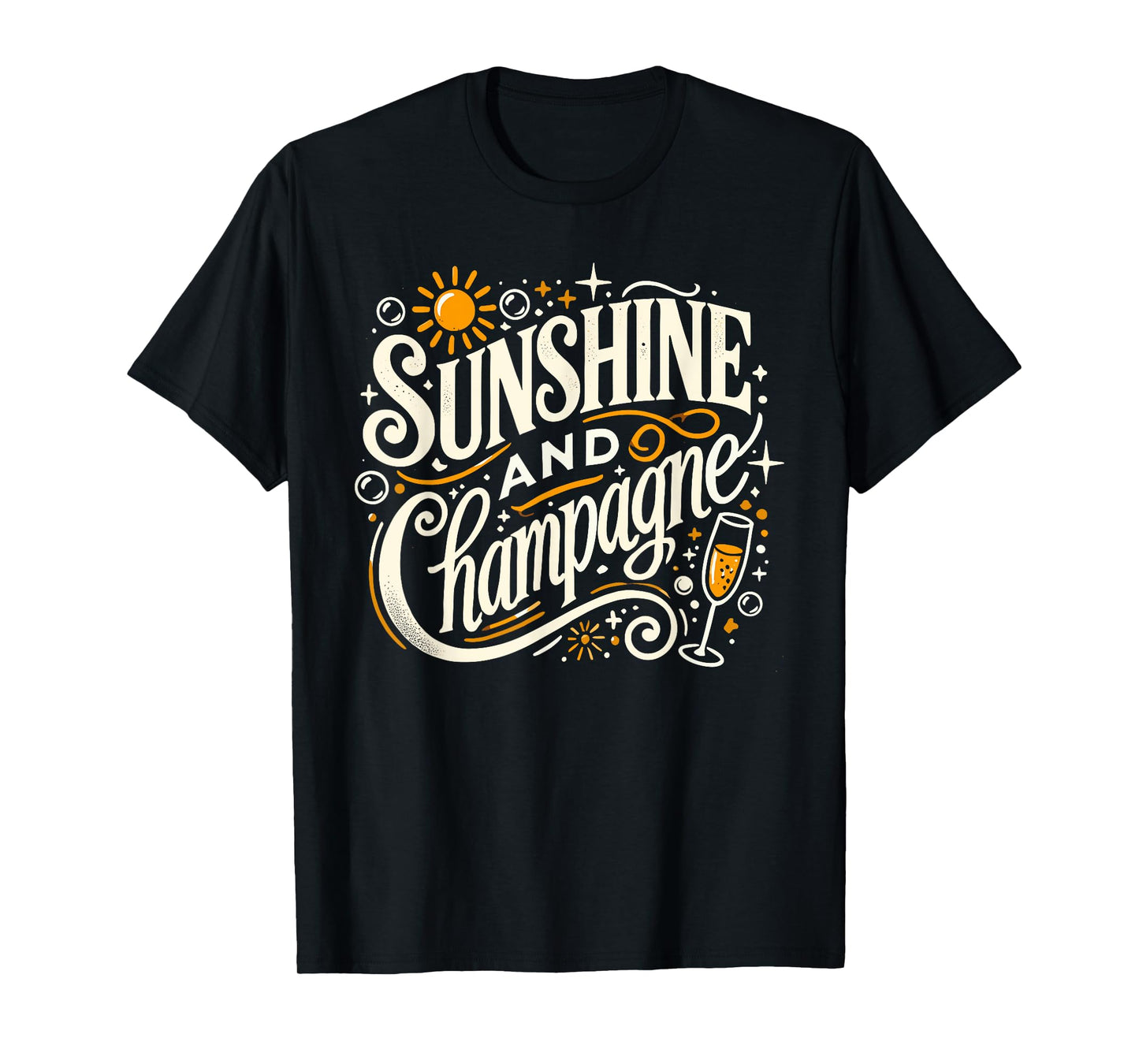 Sunshine And Champagne T-Shirts For Women Funny Drinking T-Shirt