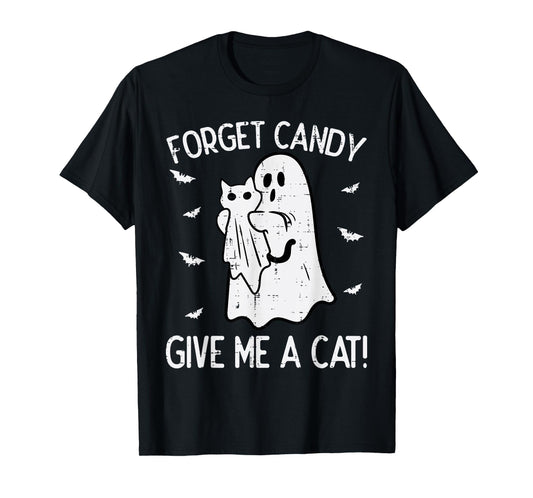 Halloween Forget Candy Give Me Cat Funny Costume Men Women T-Shirt