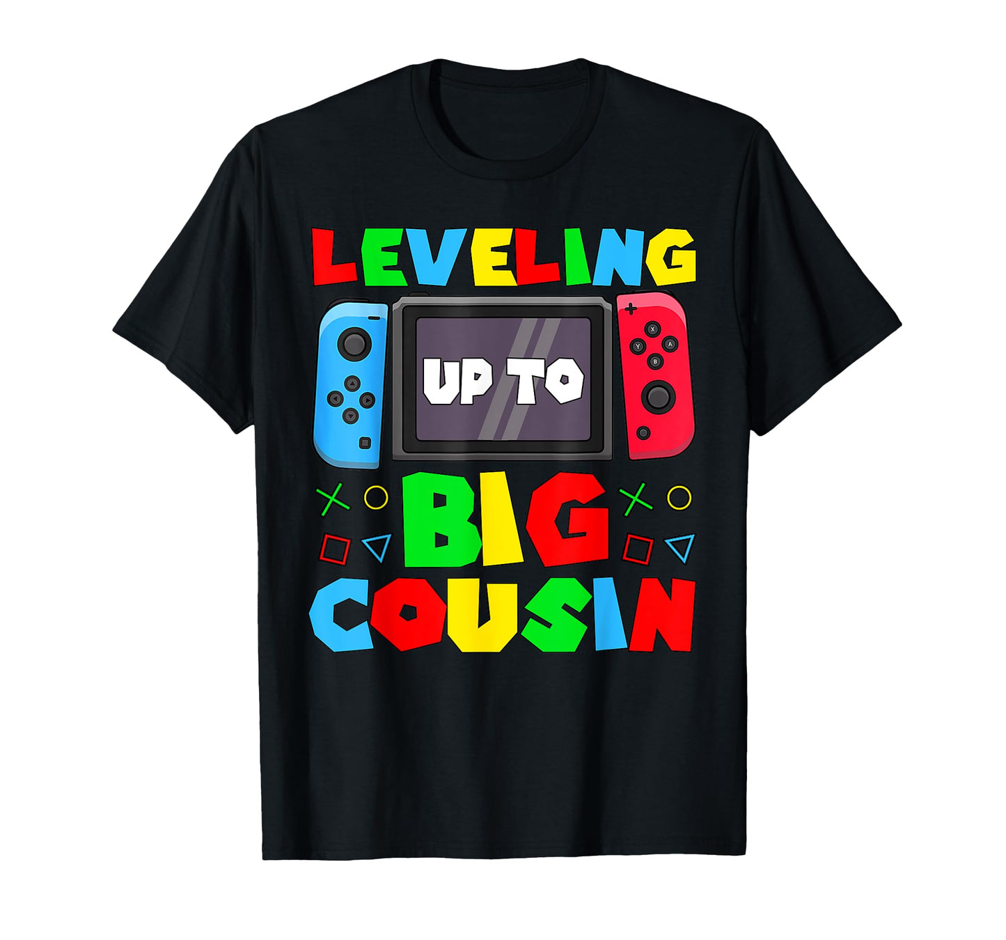 Leveling Up To Big Cousin Shirt Game Controller Kids Toddler T-Shirt
