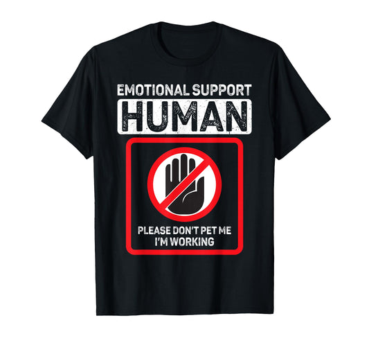 Emotional Support Human shirt Do Not Pet Emotional Support T-Shirt