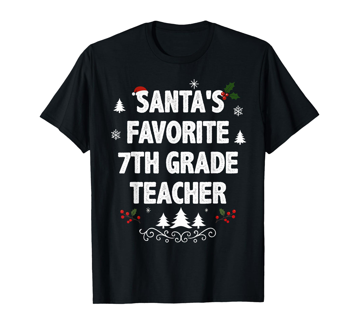 Santa's Favorite 7th Grade Teacher Funny Christmas Pajamas T-Shirt