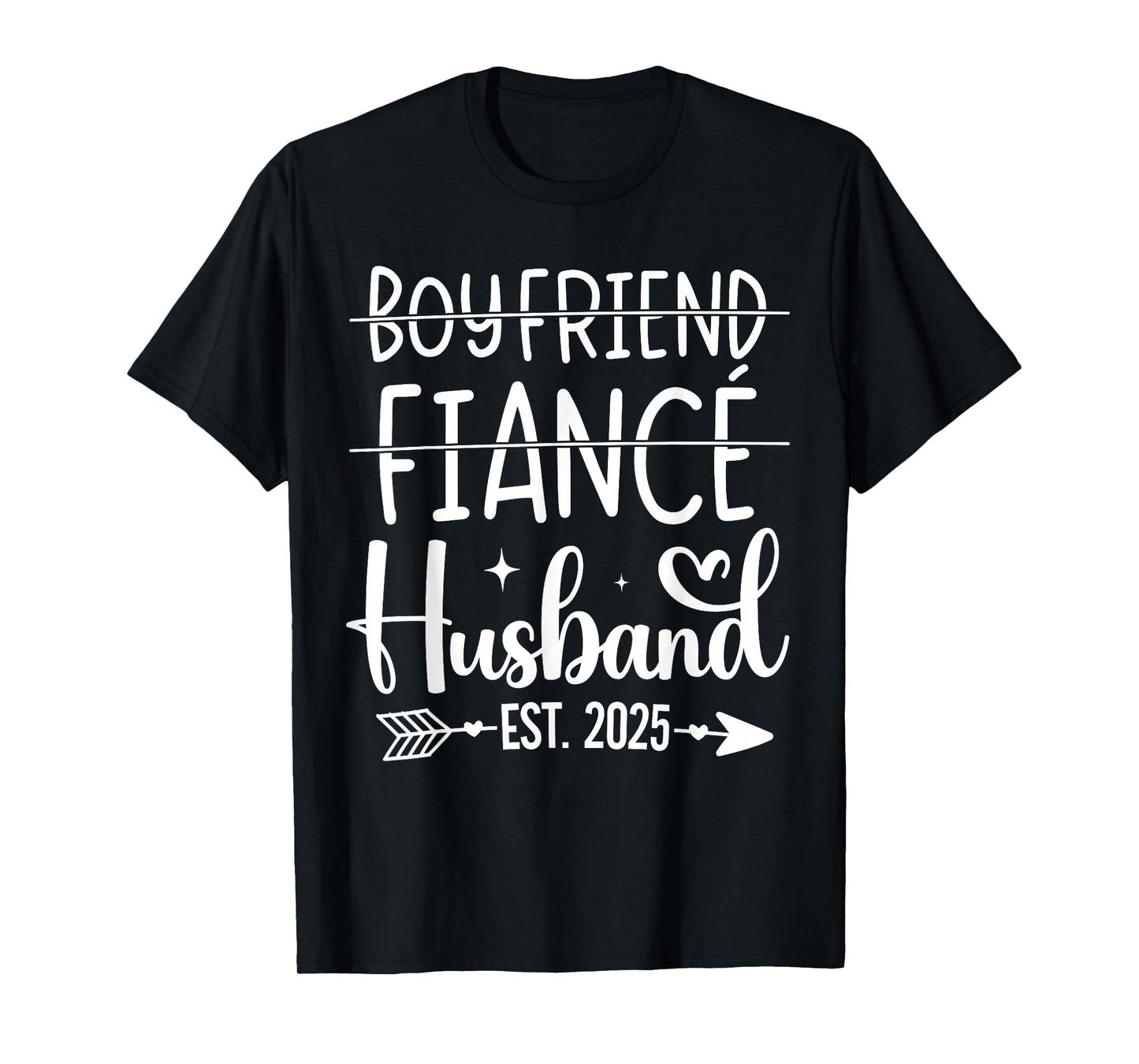 Boyfriend fiancé husband 2025 for wedding and honeymoon T-Shirt