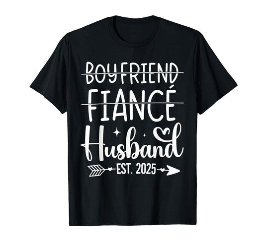 Boyfriend fiancé husband 2025 for wedding and honeymoon T-Shirt