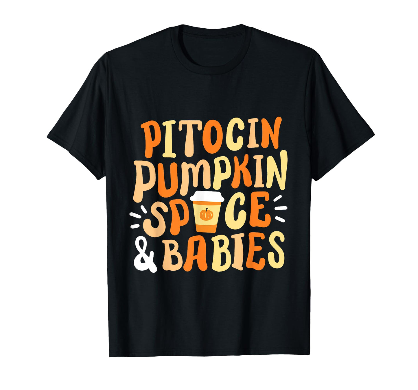 Halloween Labor And Delivery L&D Nurse Fall Pumpkins Midwife T-Shirt