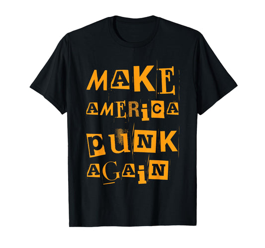 Funny Make America Punk Again Vintage Rock T-Shirt