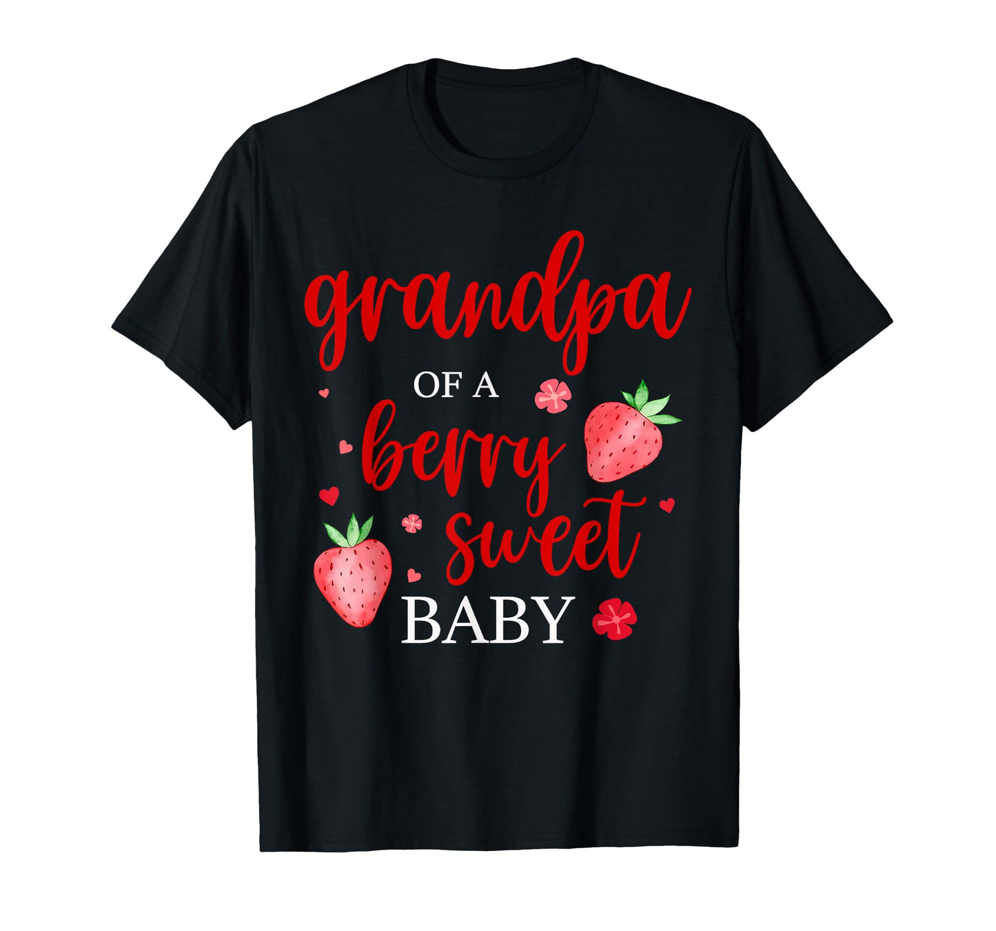 Grandpa Of A Berry Sweet One Strawberry Baby First Birthday T-Shirt