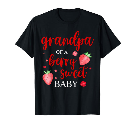 Grandpa Of A Berry Sweet One Strawberry Baby First Birthday T-Shirt