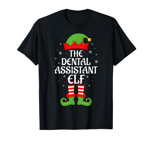 Dental Assistant Elf Family Matching Elf Squad Christmas T-Shirt