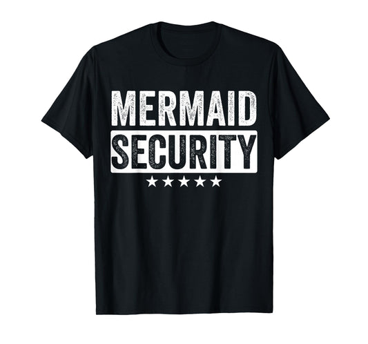 Mermaid Security Halloween Costume Dad Men Boy T-Shirt
