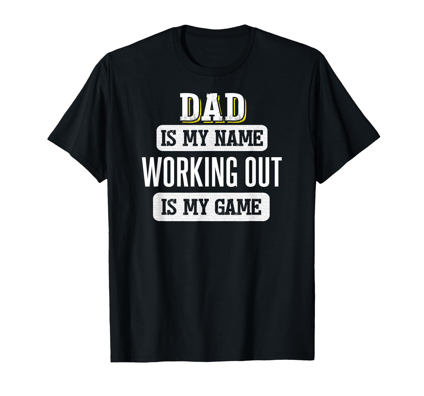Funny Working Out Gift for Dad Fathers Day Design T-Shirt