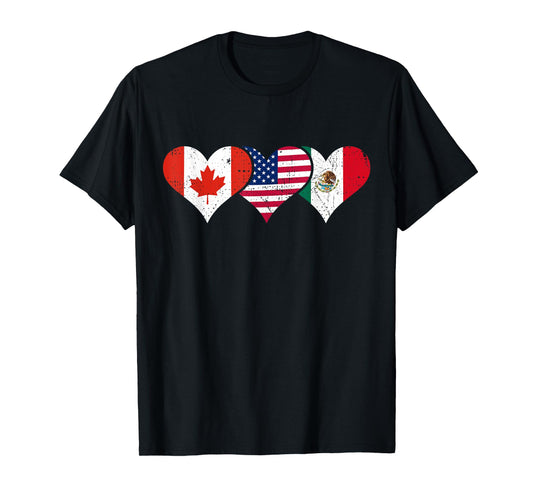 Canada, Mexico & USA Flags Canadian Mexican American Hearts T-Shirt