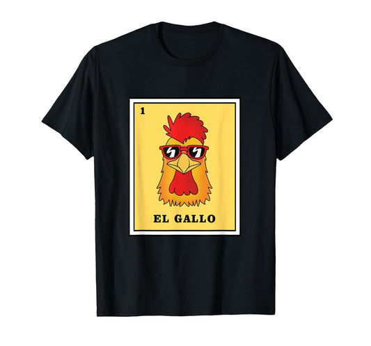 Funny Mexican Lottery Game El Gallo T-Shirt