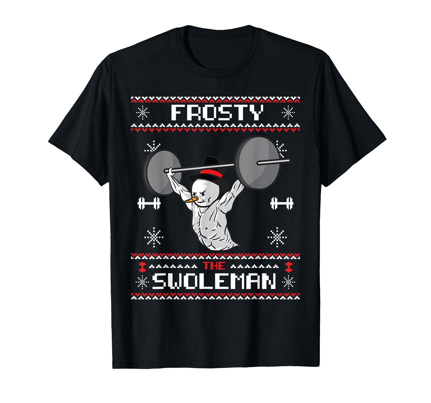 Frosty the Swoleman Ugly Christmas Sweater Funny Snowman Gym T-Shirt