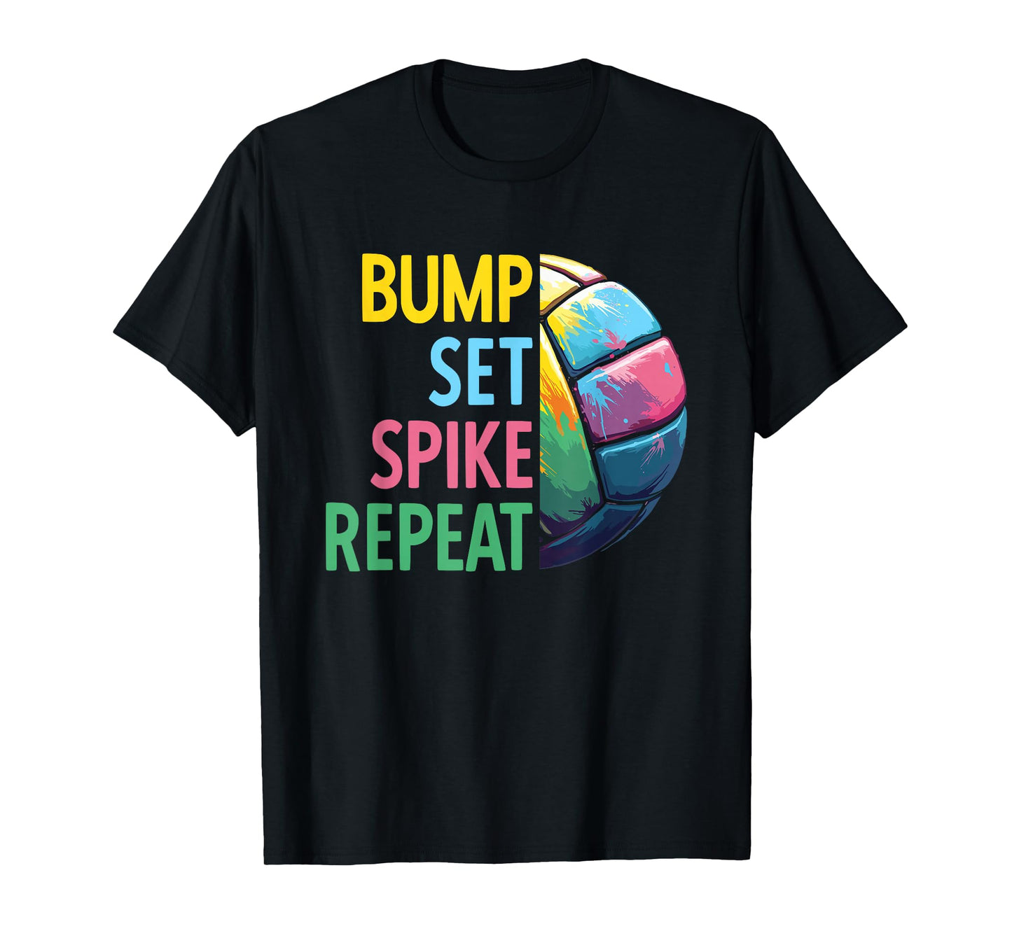 Bump Set Spike Repeat | Volleyball For Teen Girls & Women T-Shirt