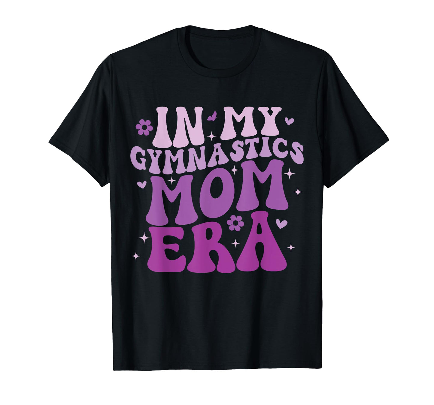 In My Gymnastics Mom Era Groovy Funny Gymnastics Birthday T-Shirt