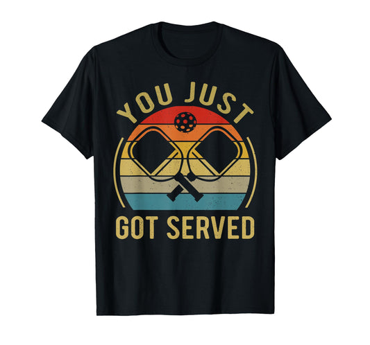 Funny Pickleball You Just Got Served Vintage Retro T-Shirt