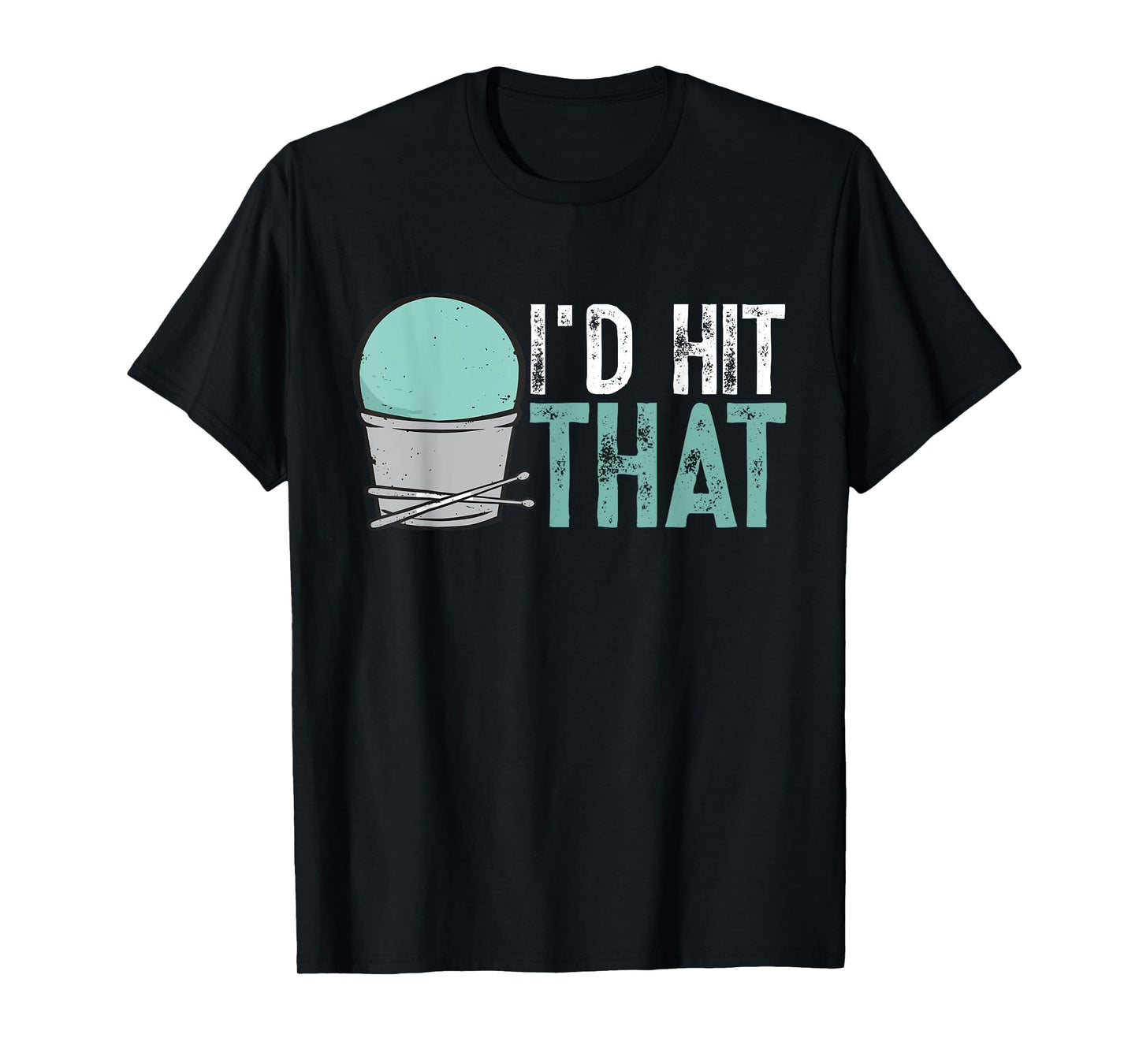 I'd Hit That Gym Fitness Class Workout Cardio Drumming T-Shirt