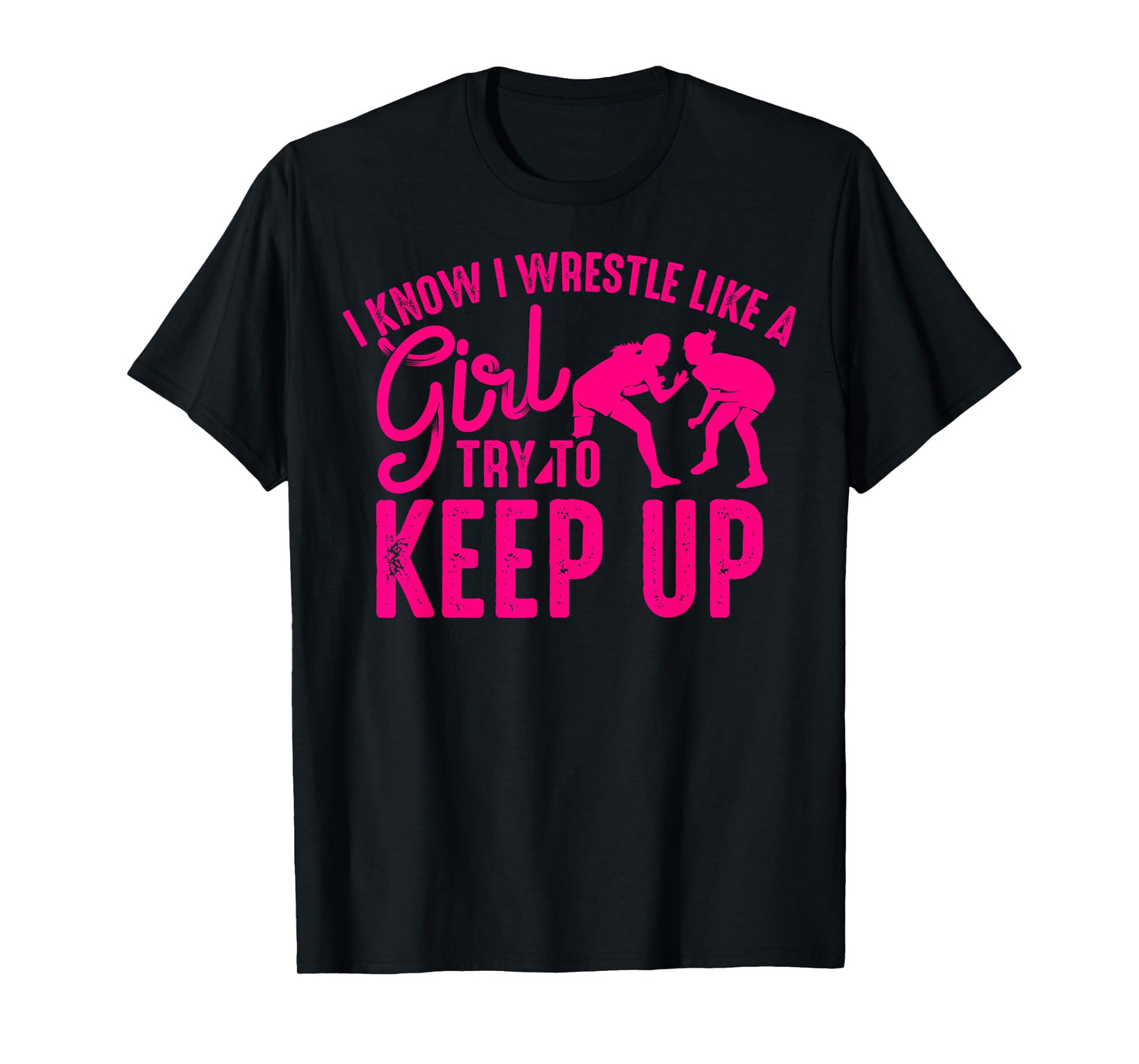 Funny Girl Wrestler Gift Cool Female Wrestling Lover Athlete T-Shirt