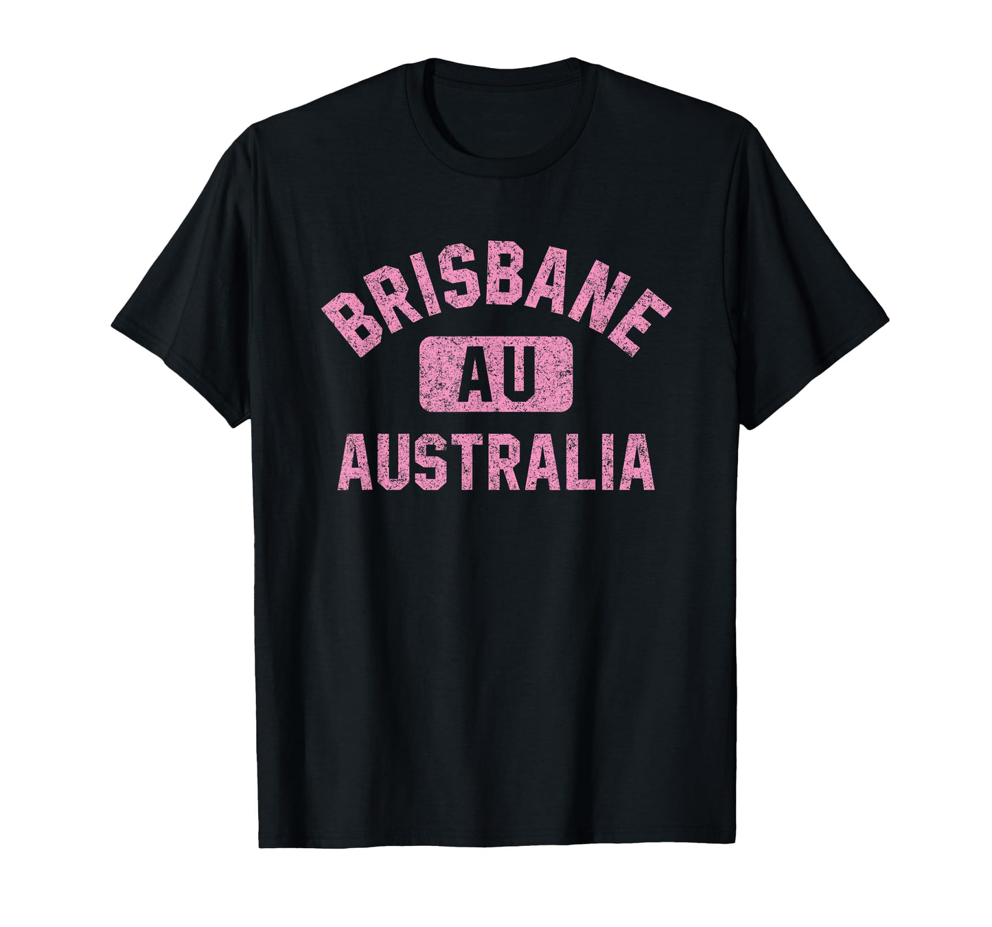 Brisbane Australia Gym Style Distressed Pink Print T-Shirt
