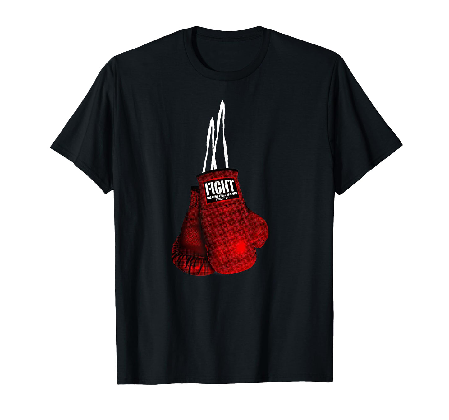 Fight the good of Faith Christian T-Shirt Christian Boxing T-Shirt