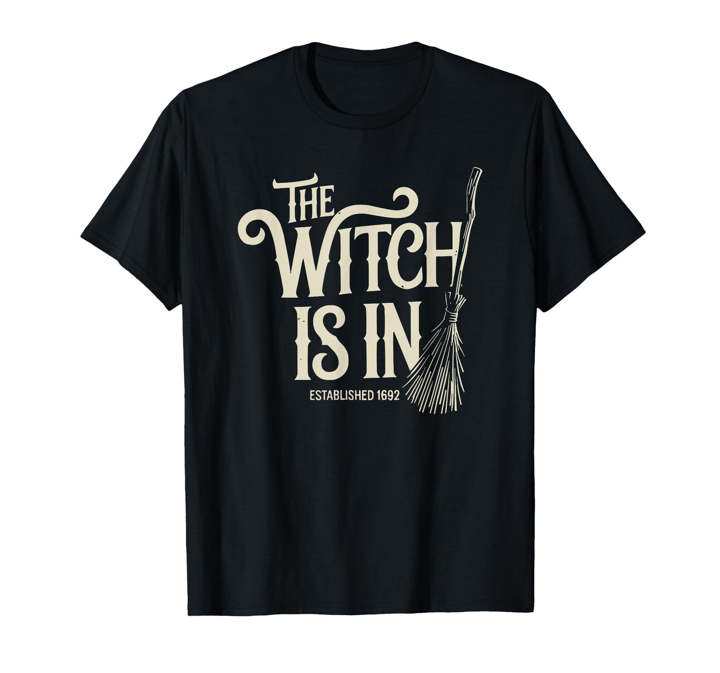 The Witch is in Funny Salem Broomstick Halloween Vintage T-Shirt