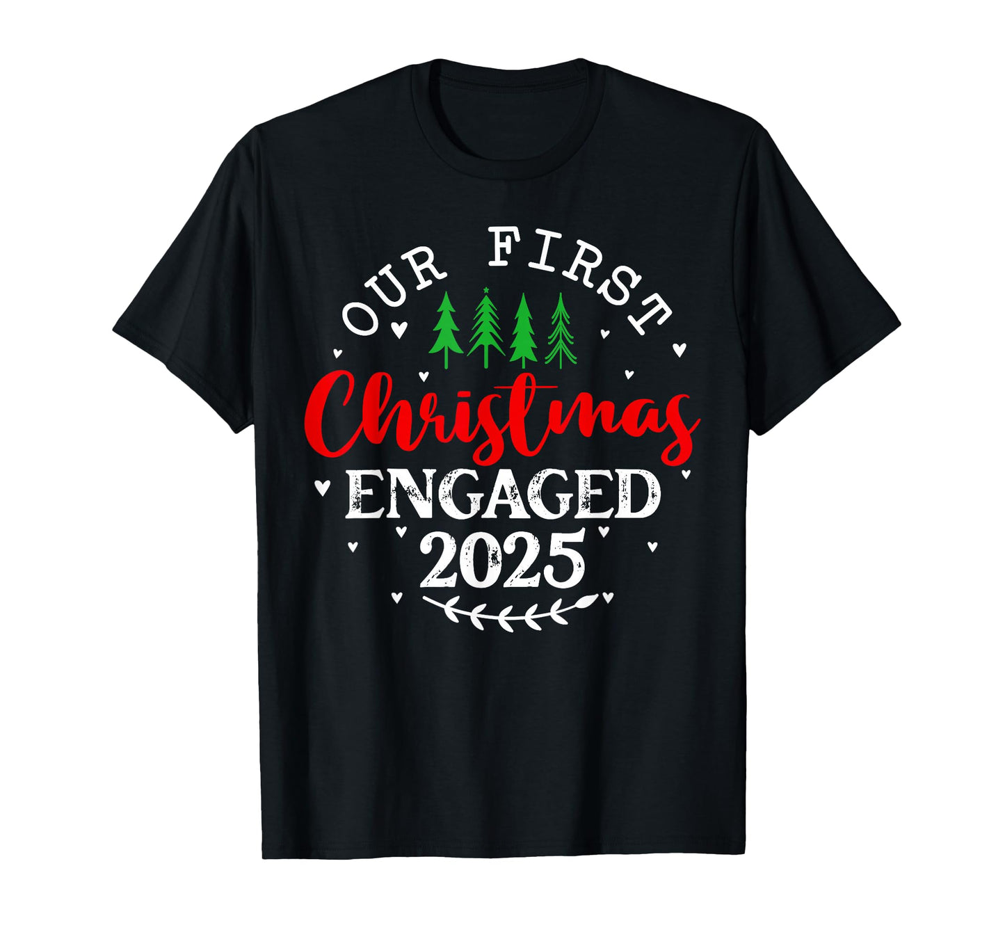 Our First Christmas Engaged 2025 Christmas Couple Matching T-Shirt