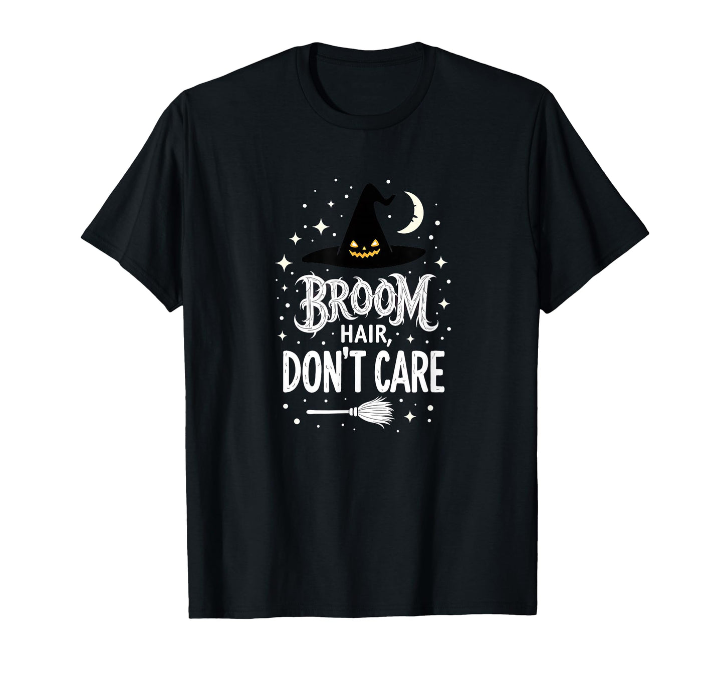 Halloween Eclectic: Broom Hair, Don't Care Witch Humor T-Shirt