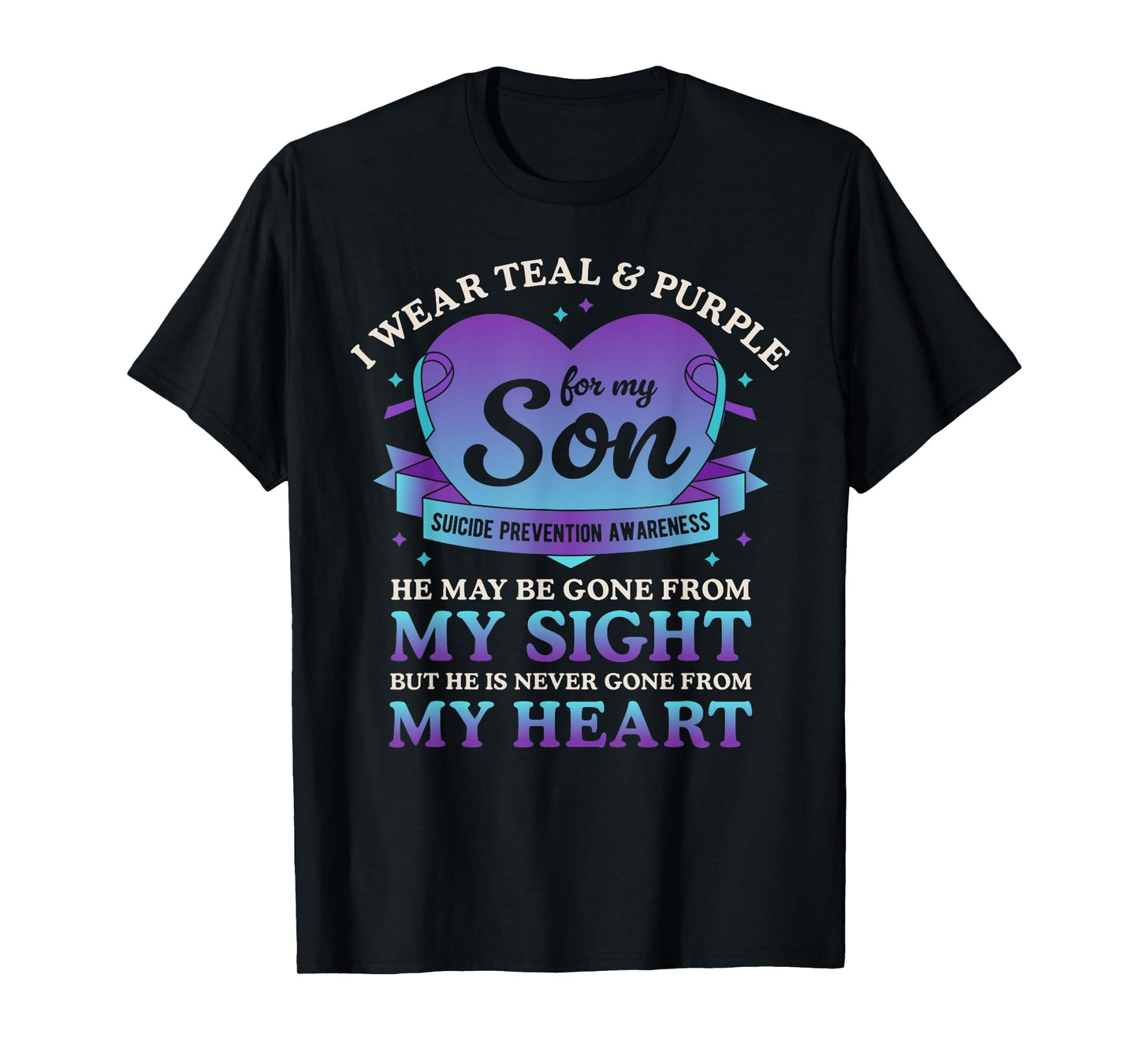 I Wear Teal & Purple For My Son Suicide Prevention Awareness T-Shirt