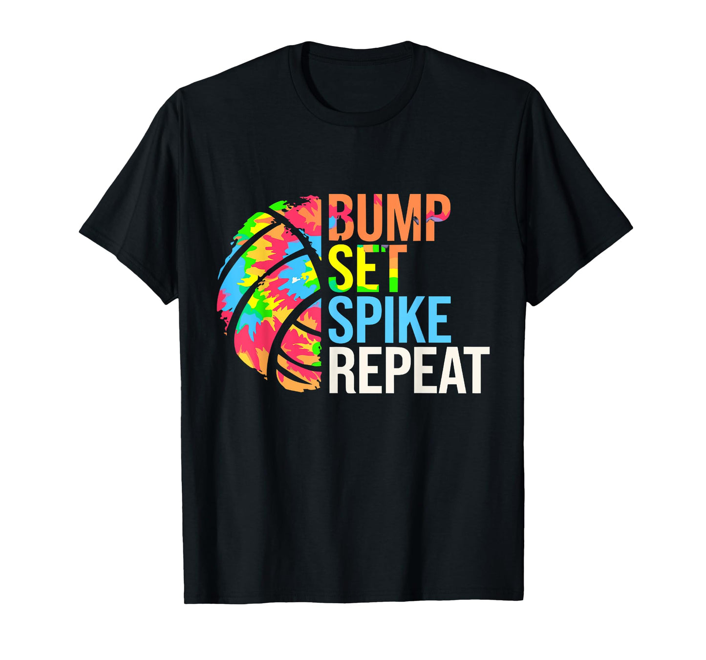 Bump Set Spike Repeat Volleybal Players Girls Teens Women T-Shirt