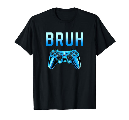 Bruh Meme Gamer Birthday Funny Saying Brother Teens Boys T-Shirt