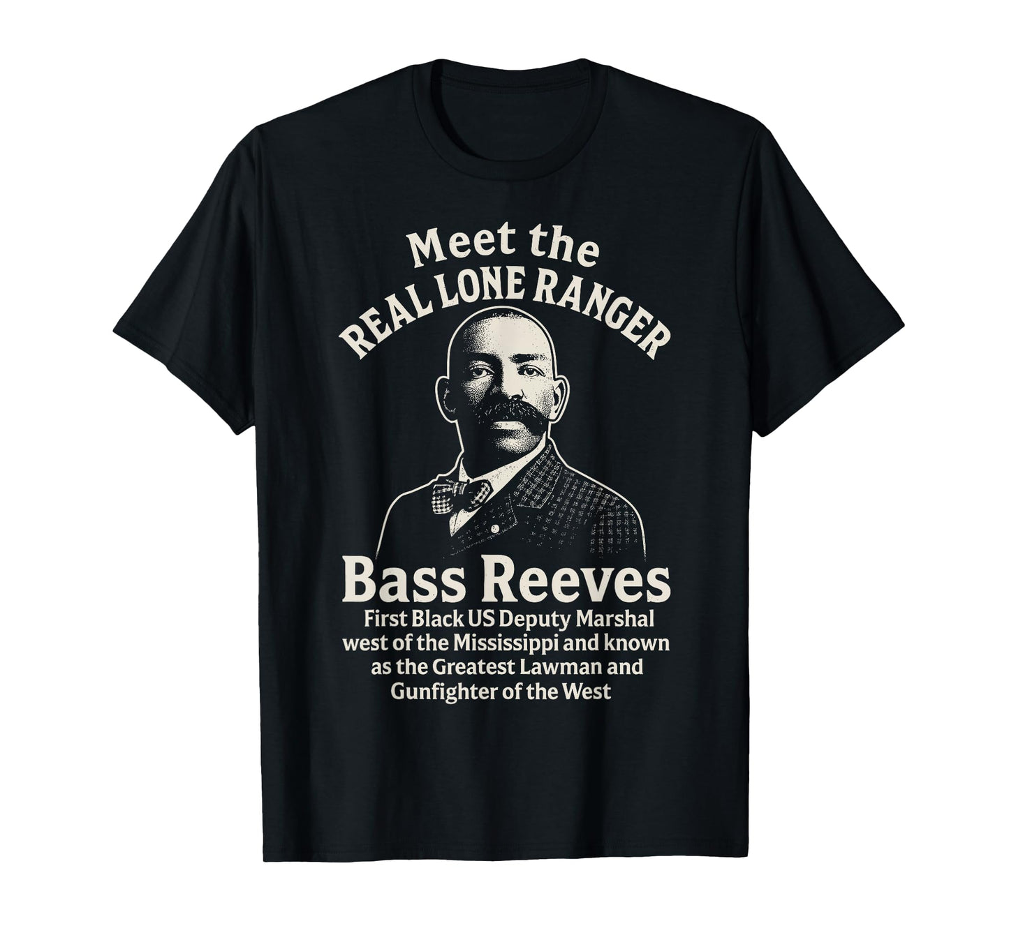 Bass Reeves First Black US Marshal Black History Bass Reeves T-Shirt
