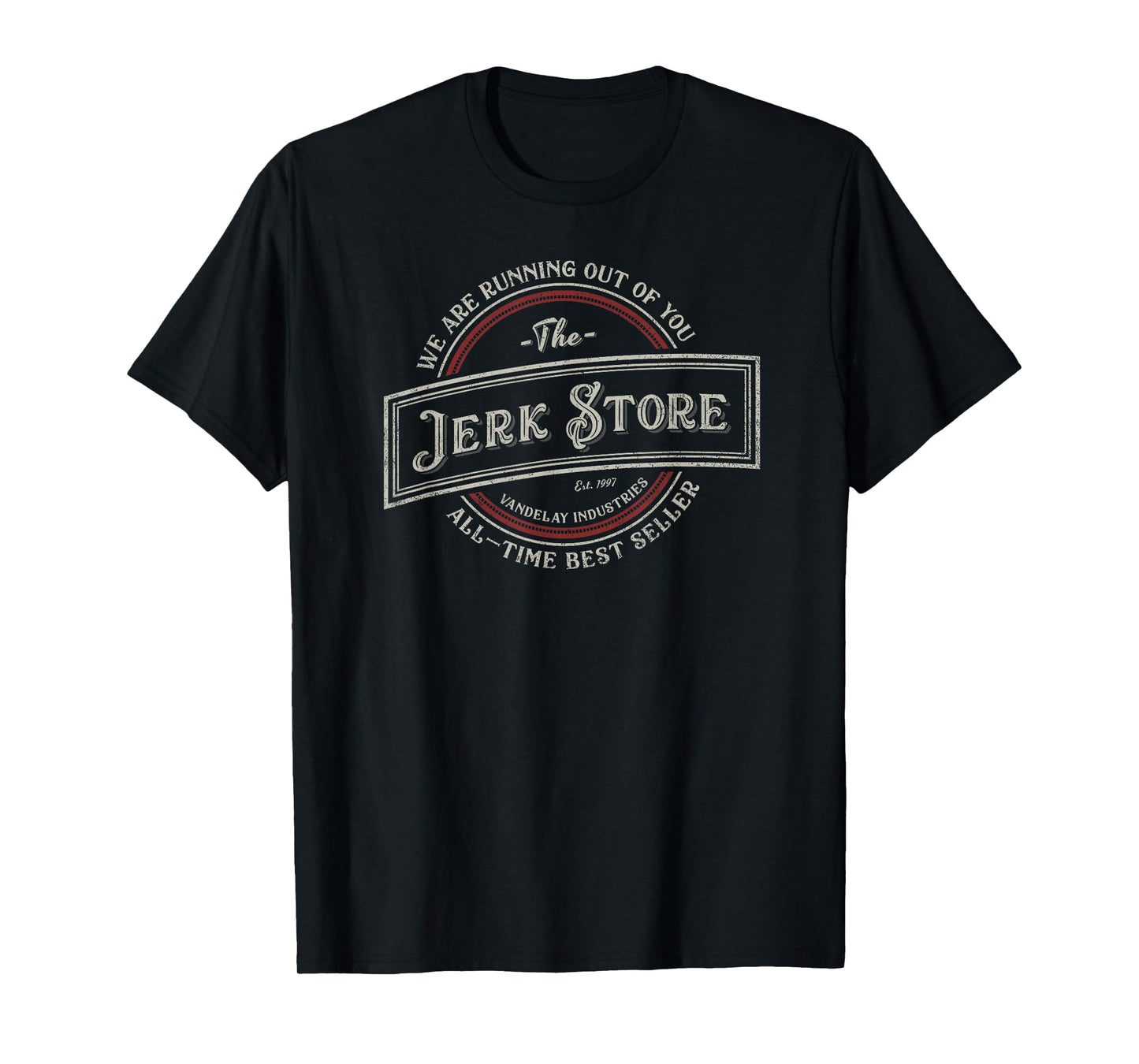 The Jerk Store T-Shirt